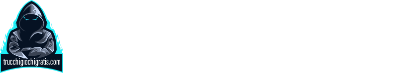 Trucchi Ghiochi Gratis